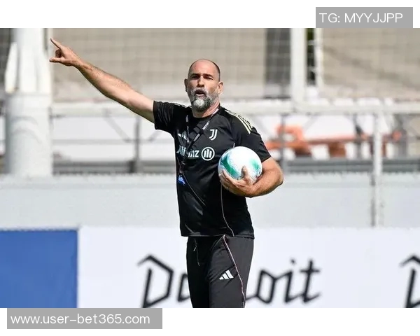 莫雷托谈图多尔现状尤文期待其表现稳定持续提升